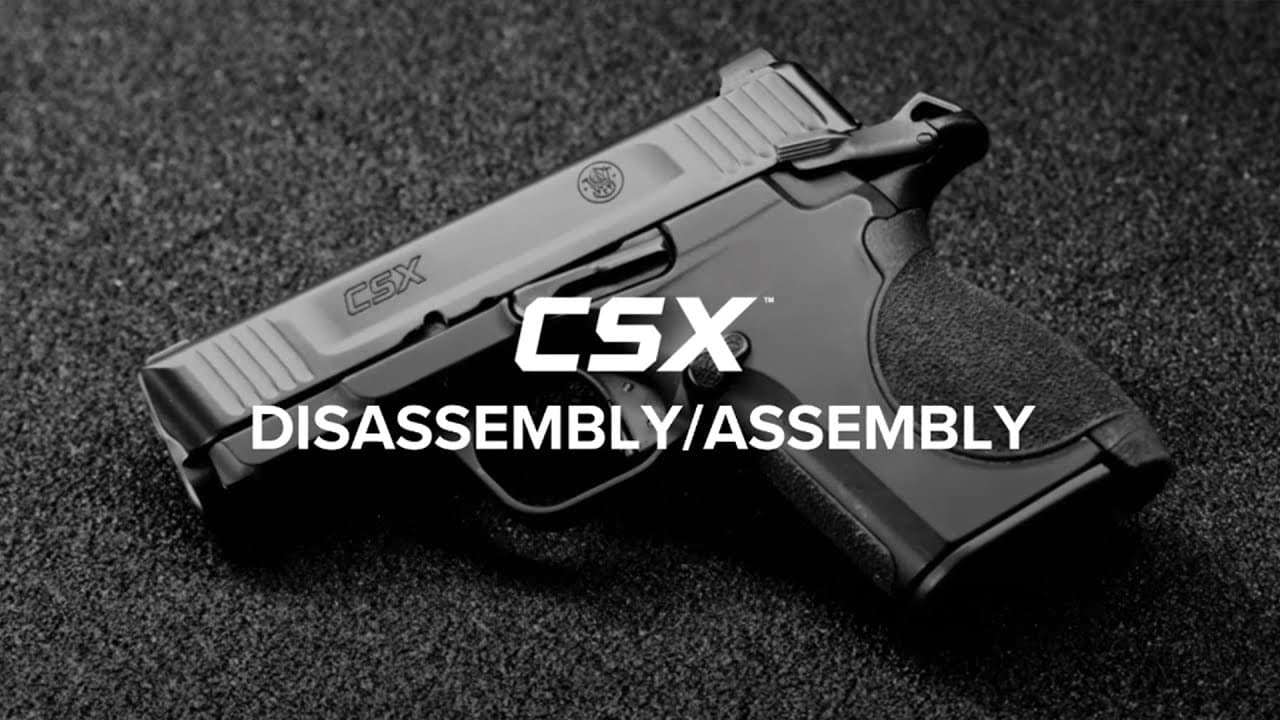 Thumbnail for CSX Field Strip & Reassembly